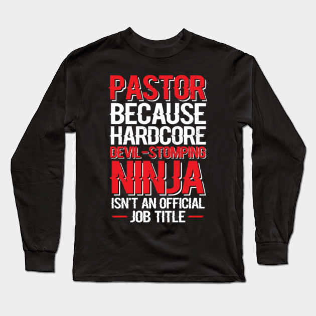 pastor because devil stomping ninja